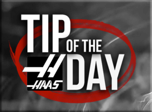 Haas Tip of The Day button